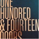 One Hundred &amp; Fourteen Doors