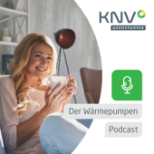 KNV - Der Wärmepumpen Podcast - KNV Energietechnik GmbH