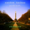 random techno podcast