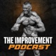 The Improvement Podcast