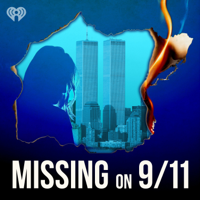 Missing on 9/11 podcast