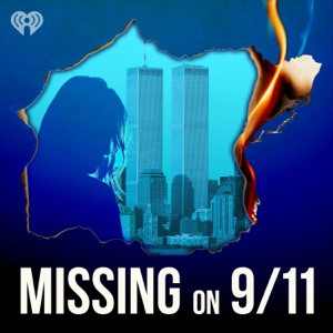 Missing on 9/11 podcast