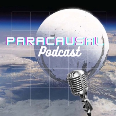 The Paracausal Podcast