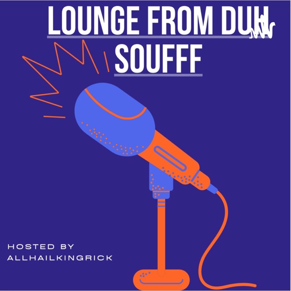 Lounge From Duh SouFFF Artwork