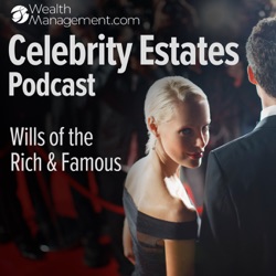 REPLAY! Celebrity Estates Podcast  David Bowie: The Financial Side Of A Music Catalog (Ep. 73)