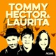 The Tommy and Hector Podcast with Laurita Blewitt