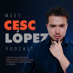 Meet Cesc López Podcast