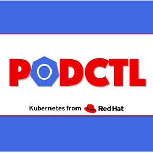 PodCTL - Enterprise Kubernetes podcast
