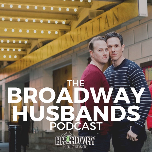 The Broadway Husbands Podcast
