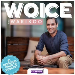 Woice with Warikoo Podcast