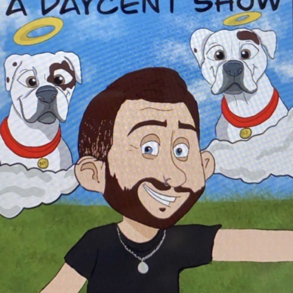 A Daycent Show