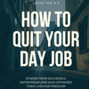 How To Quit Your Day Job - Johnny Martinez