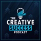 The Creative Success Podcast