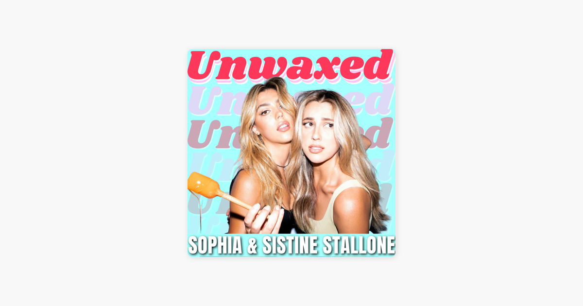 ‎unwaxed With Sophia & Sistine Stallone: Episode 17: Scarlet Chooses 