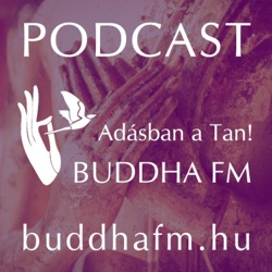 BuddhaFM Podcast: Hogyan izgul egy buddhista? Zeke Anna Inez és Lapat Dániel beszélgetése vizsgákról, lámpalázról, félelmekről (2022.05.13.)