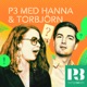 P3 med Hanna Hellquist och Torbjörn Averås Skorup GÄST: Tone Sekelius