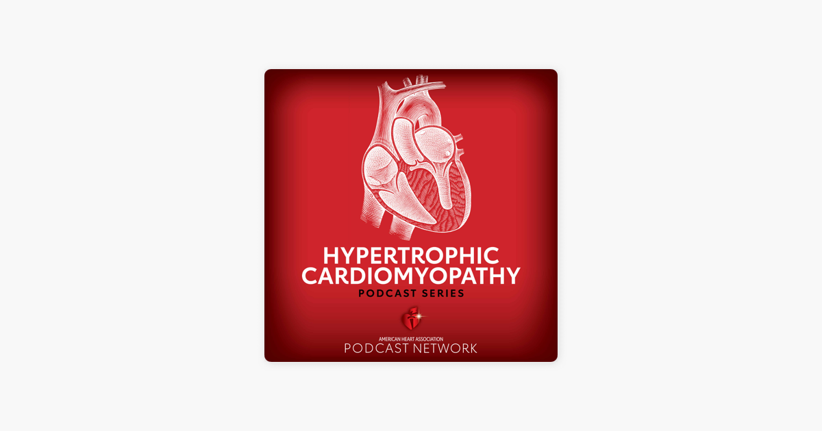 ‎Hypertrophic Cardiomyopathy Podcast Series: Exercising With ...