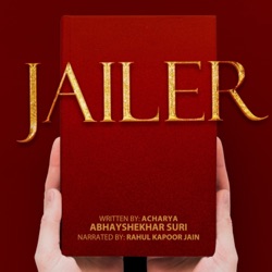 Who is Jailer ? - Chapter 1 ( Part 1 )