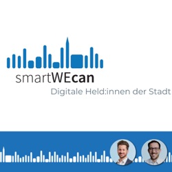 Smart we can - digitale Held:innen der Stadt
