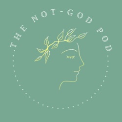 The Not-God Pod