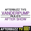 The Vanderpump Rules After Show Podcast