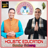 Spiritual Gupshup - Holistic Education Sunday Satsang - Team Golok Express