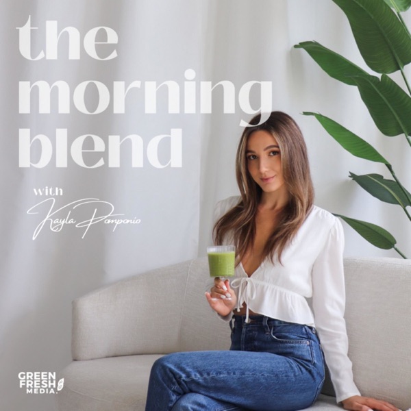 The Morning Blend with Kayla Pomponio