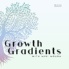 Growth Gradients - Miri Moura
