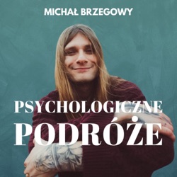 Psycholog Michał Brzegowy