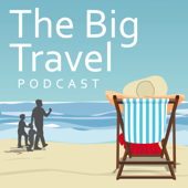 The Big Travel Podcast - Auddy Network