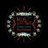 Cowboy Junkies: Music Is The Drug - The Podcast - Cowboy Junkies