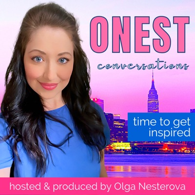 Onest Conversations:Olga Nesterova