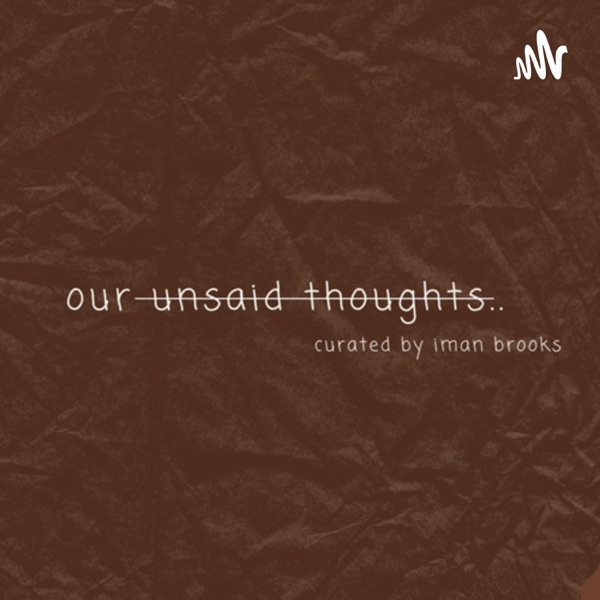 Artwork for Our Unsaid Thoughts