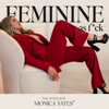 Feminine as F*ck - Monica Yates