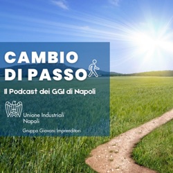 CAMBIO DI PASSO - Ep.5 – Università e Impresa. Innovazione e digitale nel mondo dell’orientamento universitario.