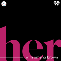 HER Favorite Things (featuring Aisha Harris)