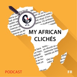 S7 E5: Tour d'Afrique de mes pionnières préférées: de Sao Tomé au Zimbabwe