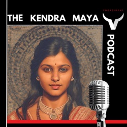Episode 19: How to let go of the results of your efforts | Maha Vrukayu & Kendra Maya