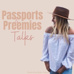 Passports and Preemies Talks