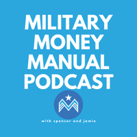 The Military Money Manual Podcast podcast