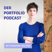 Der Portfolio-Podcast - Franziska Walther