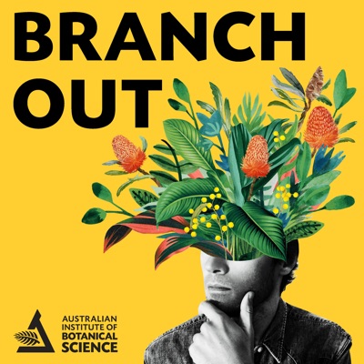 Branch Out:Australian Institute of Botanical Science