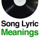 Song Lyric Meanings