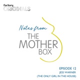Episode 12 : Jess Warner (The Only Girl In The House)