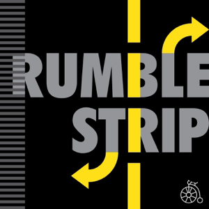 Rumble Strip podcast