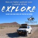 Explore - Reis en Safari podcast