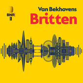 EUROPESE OMROEP | PODCAST | Van Bekhovens Britten | BNR - BNR Nieuwsradio