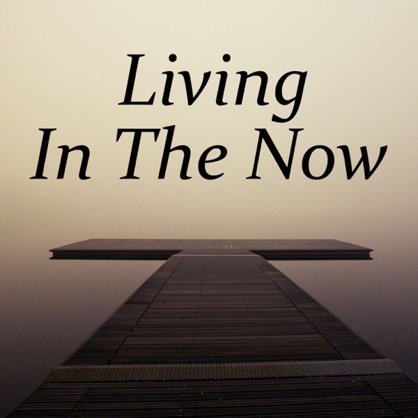 Living In The Now Artwork