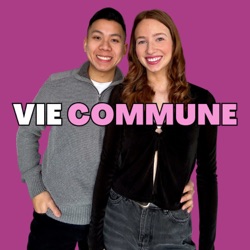 Établir ses limites en couple... Vie Commune Podcast Saison 1 Épisode 8