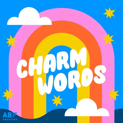 Charm Words: Daily Affirmations for Kids:ABF Creative